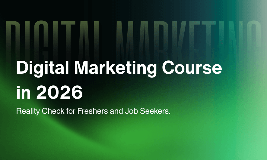 Digital Marketing Course in 2026 worth it or not?